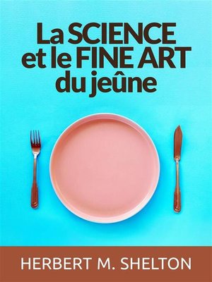 cover image of La Science et le fine Art du Jeûne (Traduit)